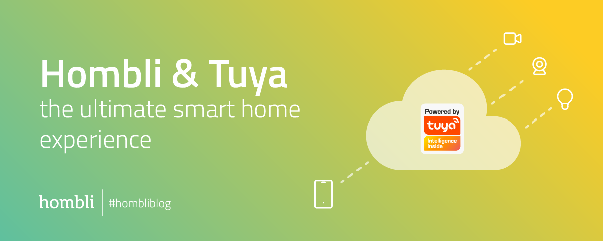 Hombli and Tuya: the ultimate smart home experience - Hombli